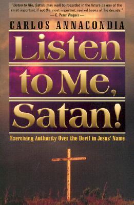 Listen to Me, Satan! by Carlos Annacondia image 0