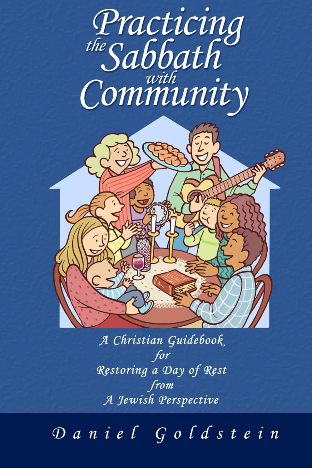 Practicing the Sabbath with Community by Daniel Goldstein image 0
