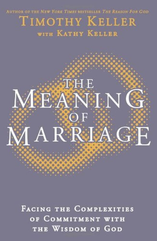 Meaning of Marriage by Timothy Keller image 0