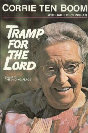 Tramp For The Lord by Corrie Ten Boom image 0