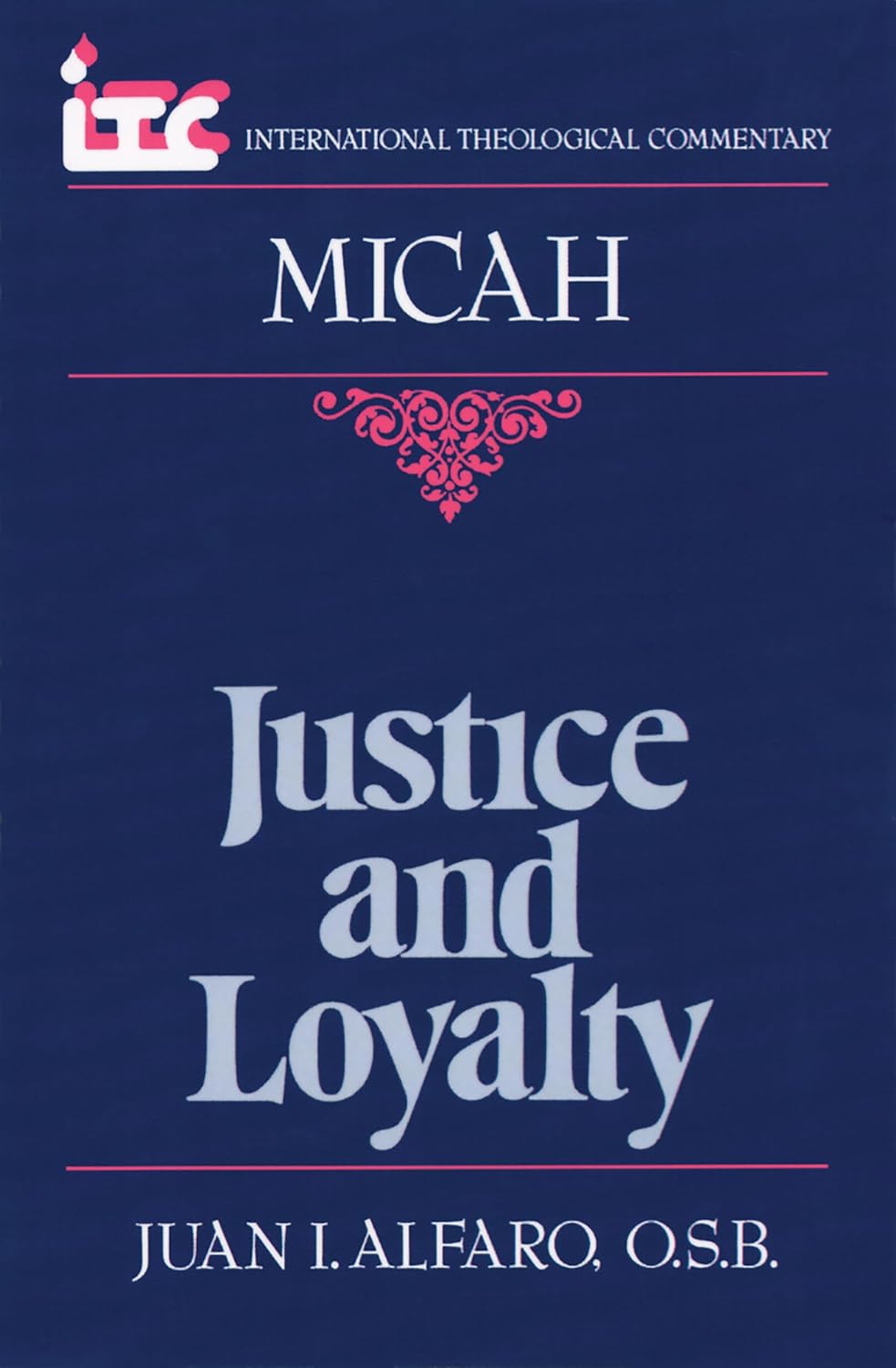Micah: Justice and Loyalty (ITC) by Juan I. Alfaro image 0