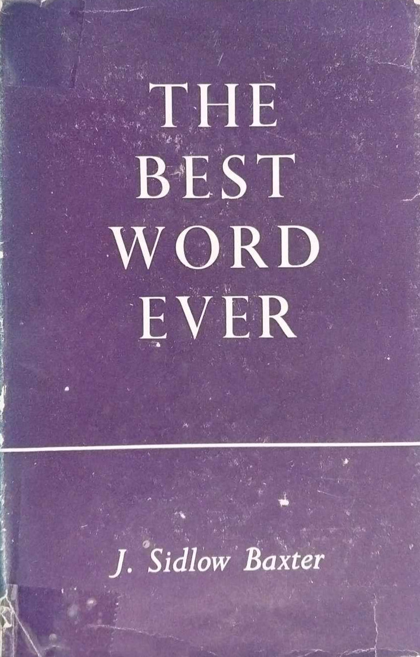 Best Word Ever by J. Sidlow Baxter image 0