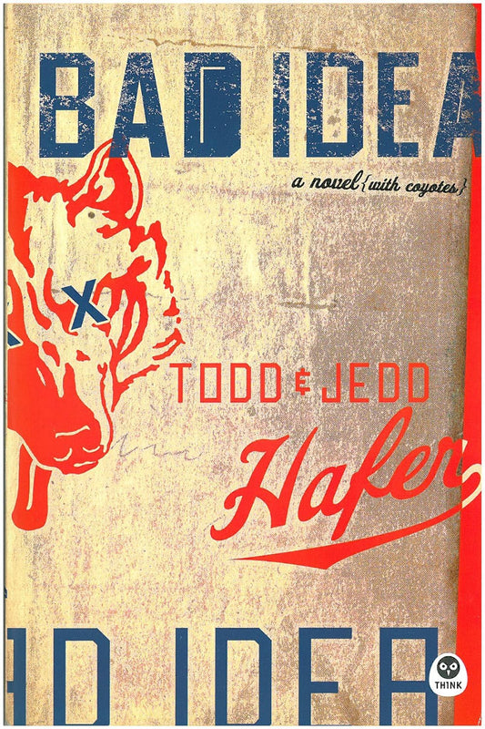 Bad Idea by Todd and Jedd Hafer image 0