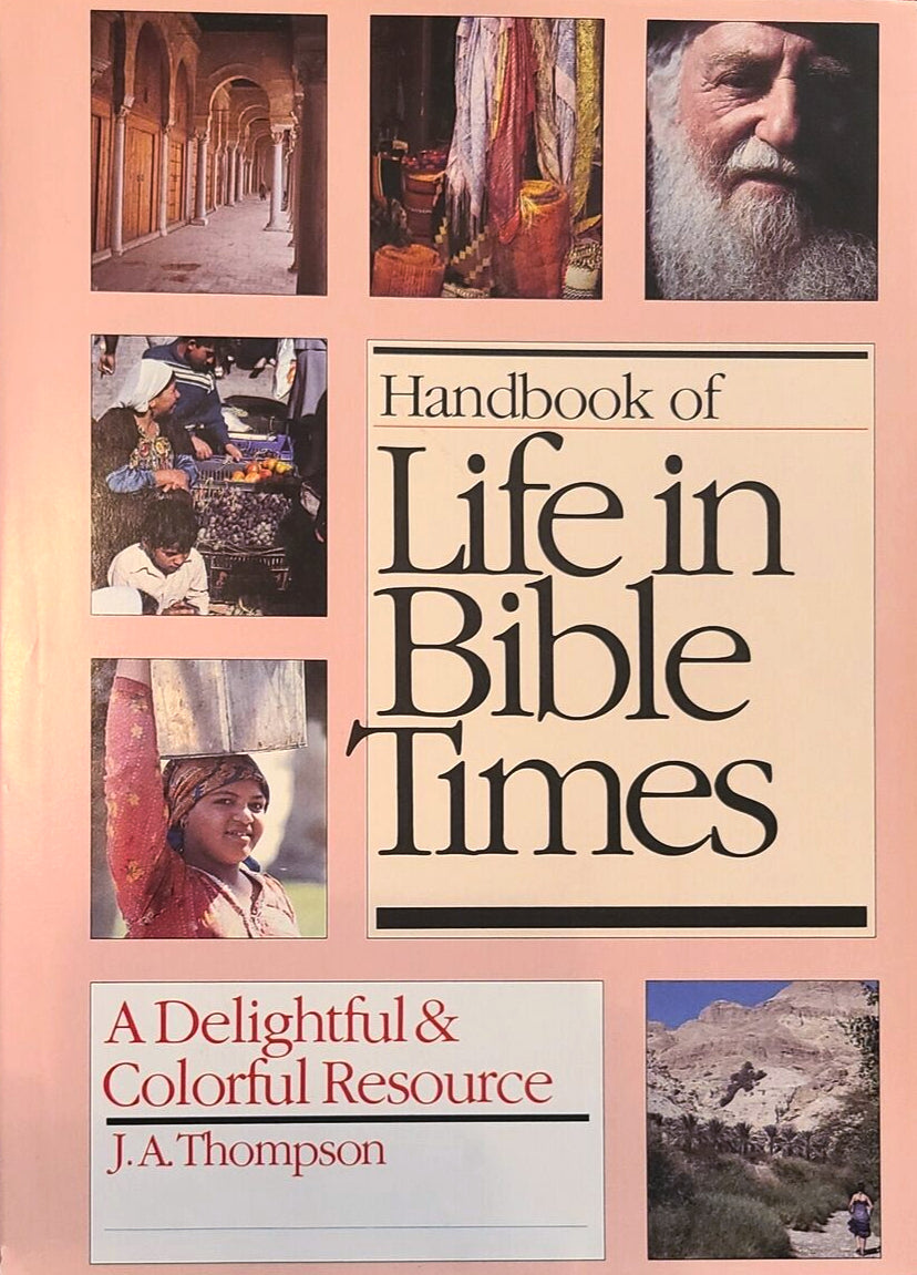 IVP Handbook of Life in Bible Times by J.A. Thompson image 0