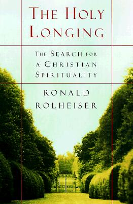 Holy Longing by Ronald Rolheiser image 0