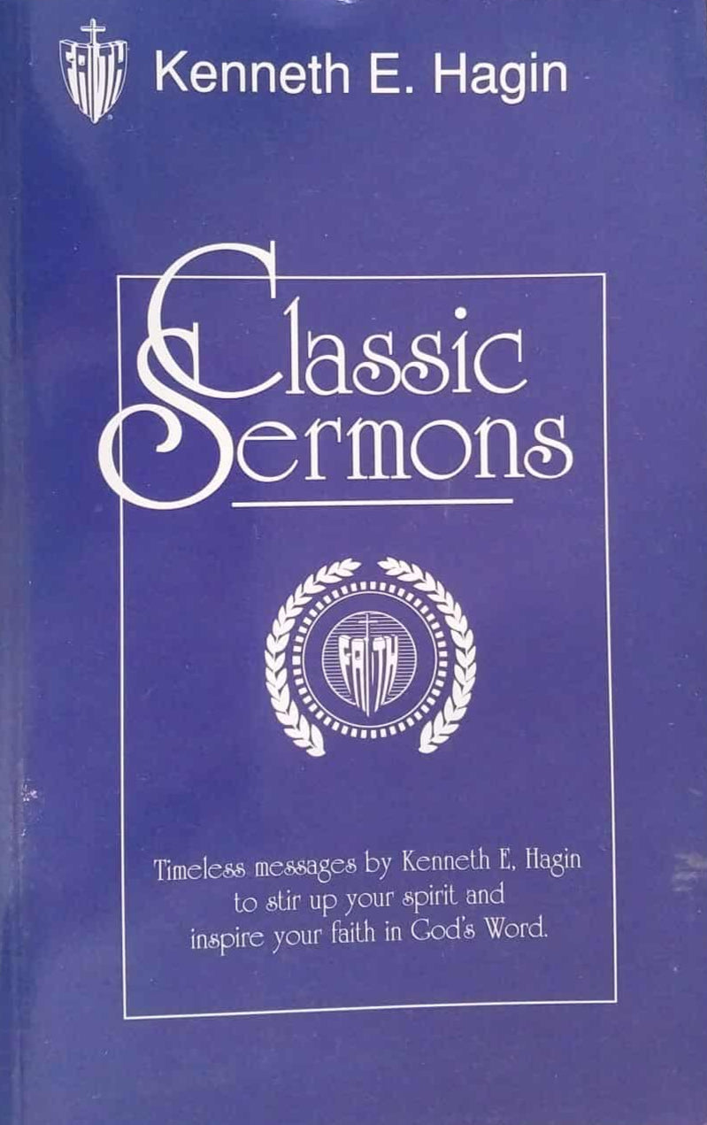 Classic Sermons by Kenneth E. Hagin image 0