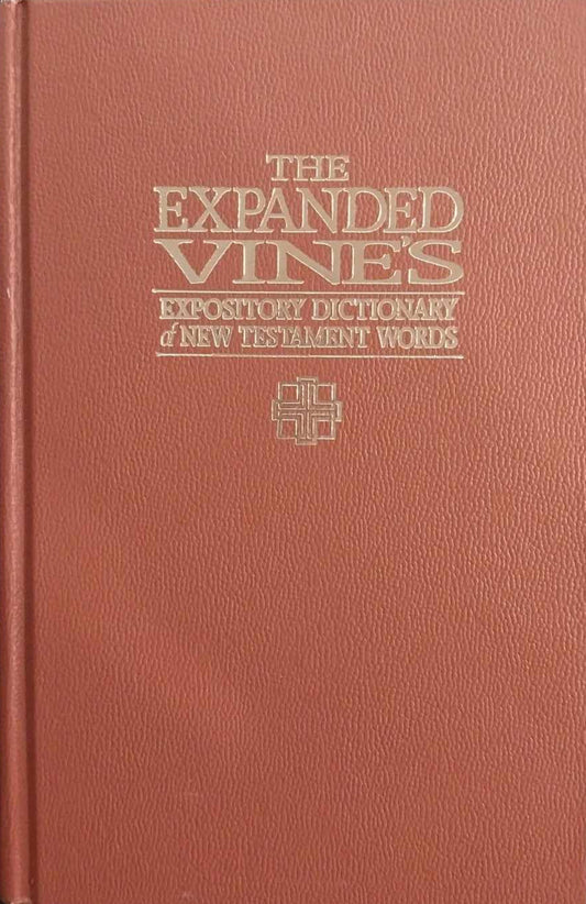 Expanded Vine's: Expository Dictionary of New Testament Words image 0