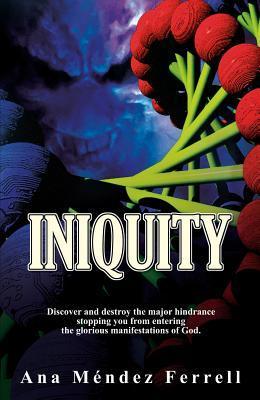Iniquity by Ana Mendez Ferrell image 0