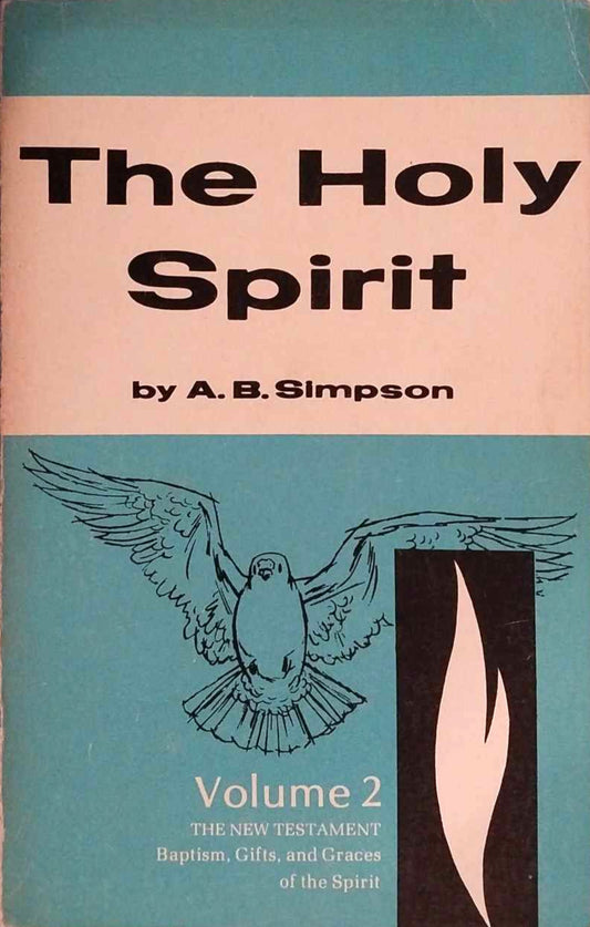 Holy Spirit: Volume 2 by A.B. Simpson image 0
