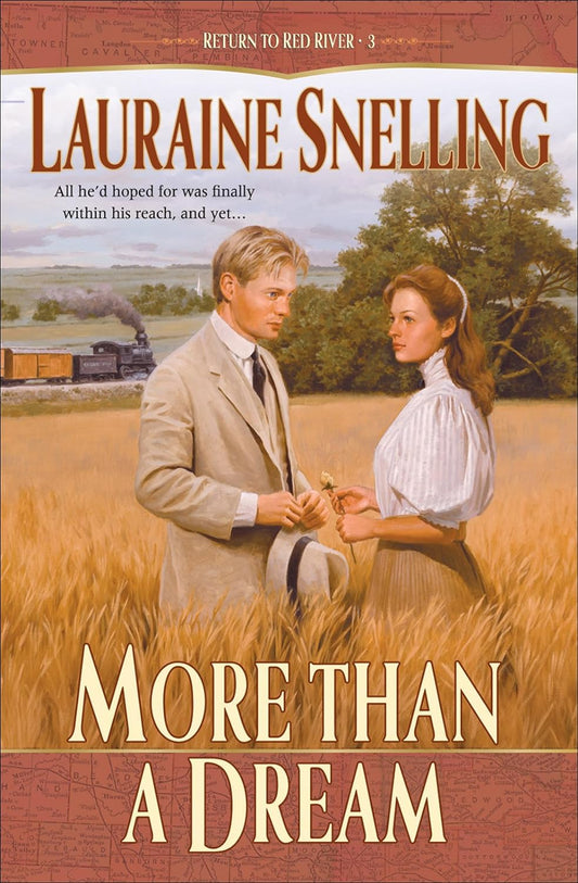 More Than a Dream (Return to Red River #3) by Lauraine Snelling image 0