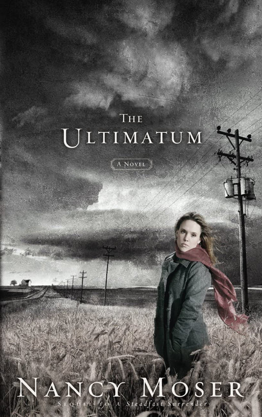 The Ultimatum by Nancy Moser image 0