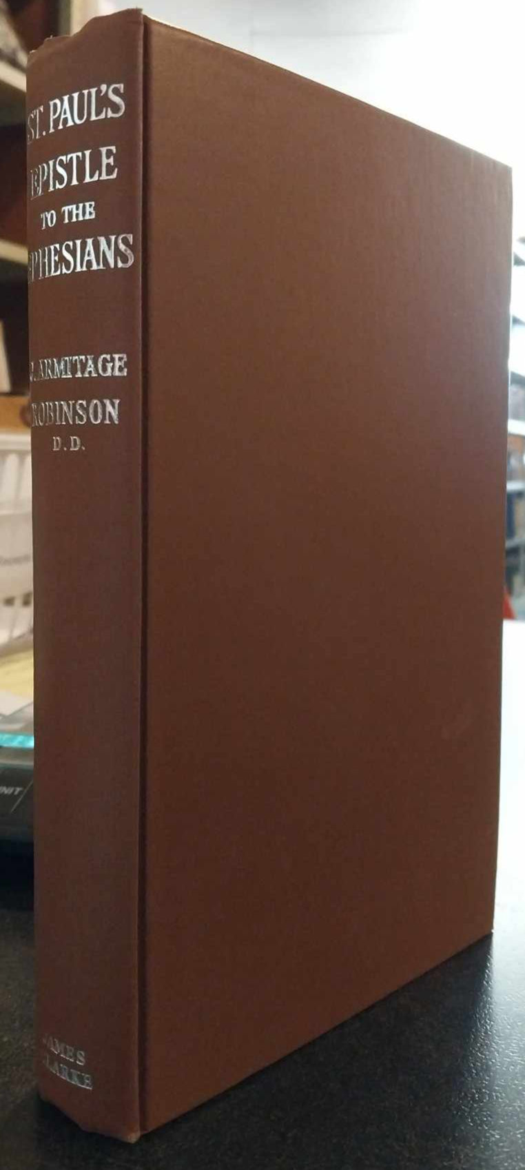 St Paul's Epistle to the Ephesians by J. Armitage Robinson image 0