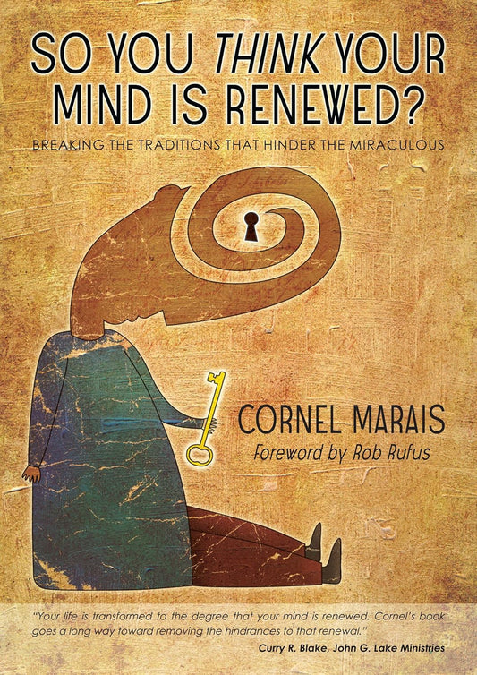 So You Think Your Mind is Renewed? by Cornel Marais image 0
