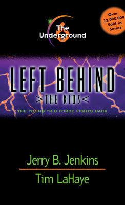 Underground (Left Behind: The Kids #6) by Jerry B. Jenkins, Tim L image 0