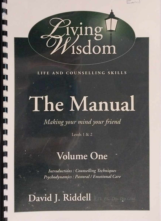 Living Wisdom: The Manual Volume 1 by David J. Riddell image 0