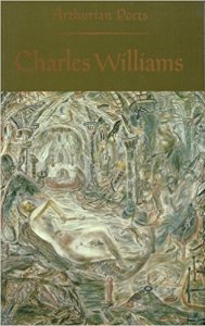 Arthurian Poets by Charles Williams