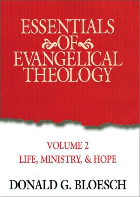 Essentials of Evangelical Theology: Vol. 2 by Donald G. Bloesch image 0