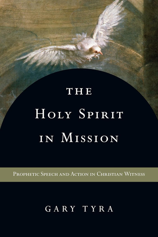 The Holy Spirit in Mission by Gary Tyra image 0