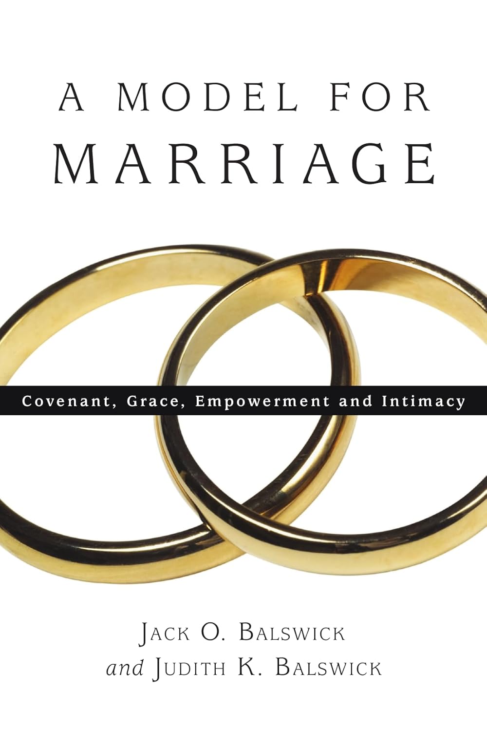 A Model for Marriage by Jack O. Balswick, Judith K. Balswick image 0