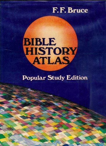 Bible History Atlas: Popular Study Edition by F.F. Bruce image 0