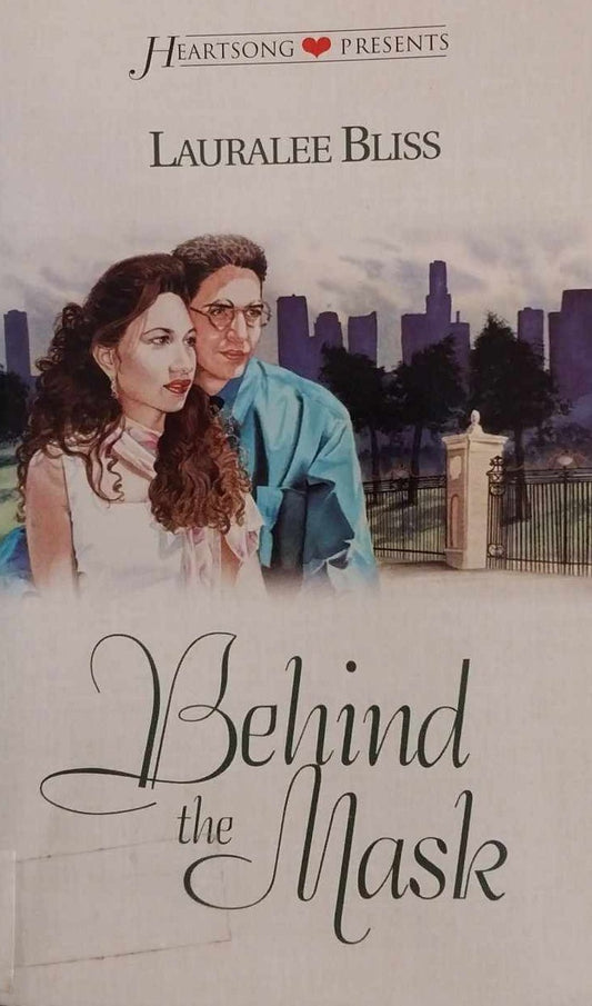 Behind the Mask (Heartsong Presents) by Lauralee Bliss image 0
