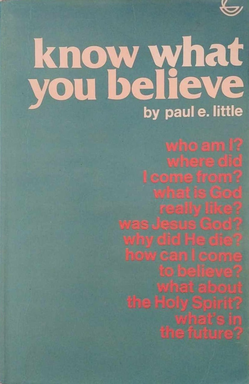 Know What You Believe by Paul E. Little image 0