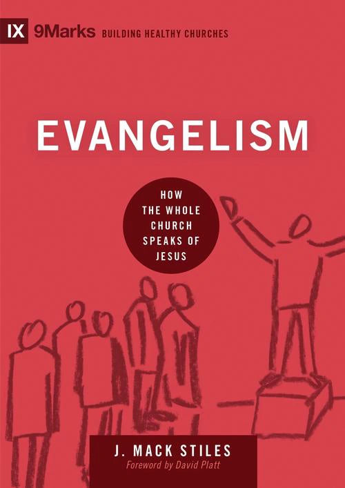 Evangelism by J. Mack Stiles image 0