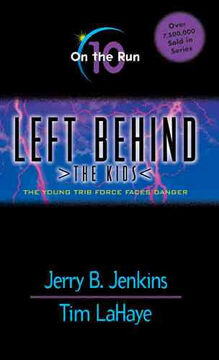On The Run (Left Behind: The Kids #10) by Jerry Jenkins, Tim LaHaye image 0