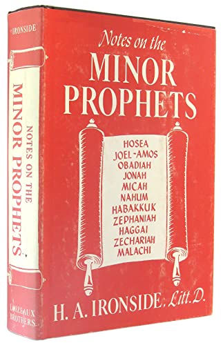 Notes on The Minor Prophets by H.A. Ironside image 0
