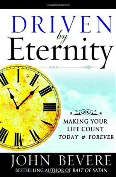 Driven by Eternity by John Bevere image 0