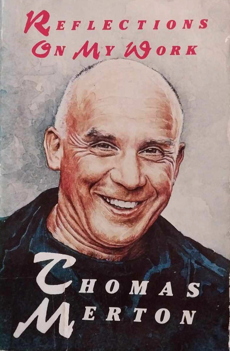 Reflections On My Work by Thomas Merton image 0
