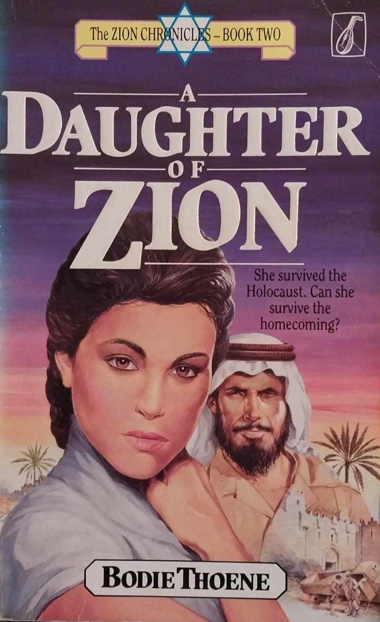 A Daughter of Zion (Zion Chronicles #2) by Bodie Thoene image 2