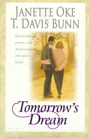 Tomorrow's Dream by Janette Oke and T. Davis Bunn image 0
