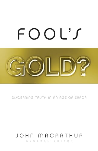 Fool's Gold? by John MacArthur image 0
