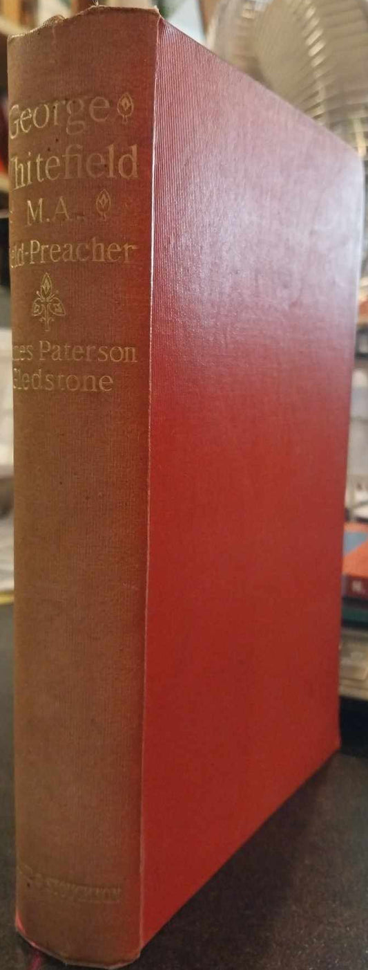 George Whitefield M.A., Field-Preacher by James Paterson Gledstone image 0