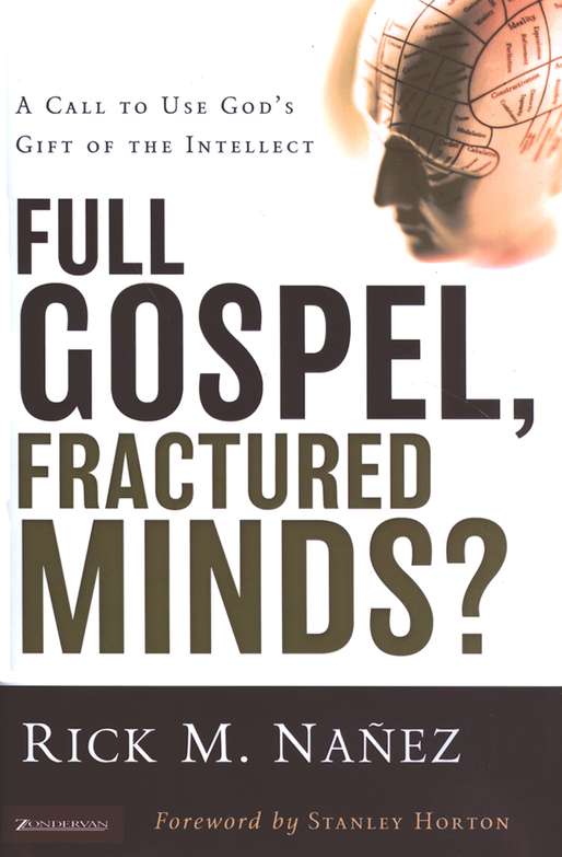Full Gospel, Fractured Minds? by Rick M. Nanez image 0