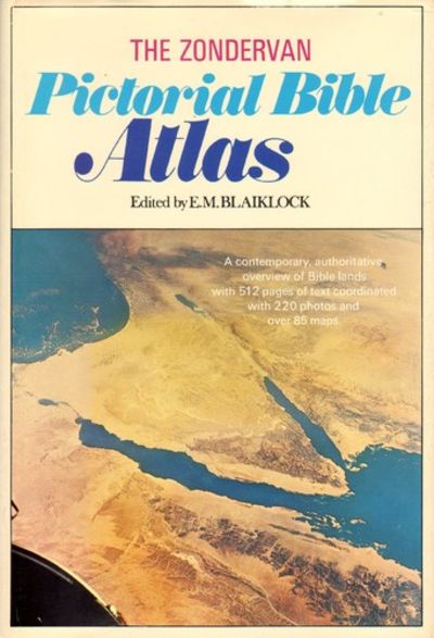 The Zondervan Pictorial Bible Atlas edited by E.M. Blaiklock image 0