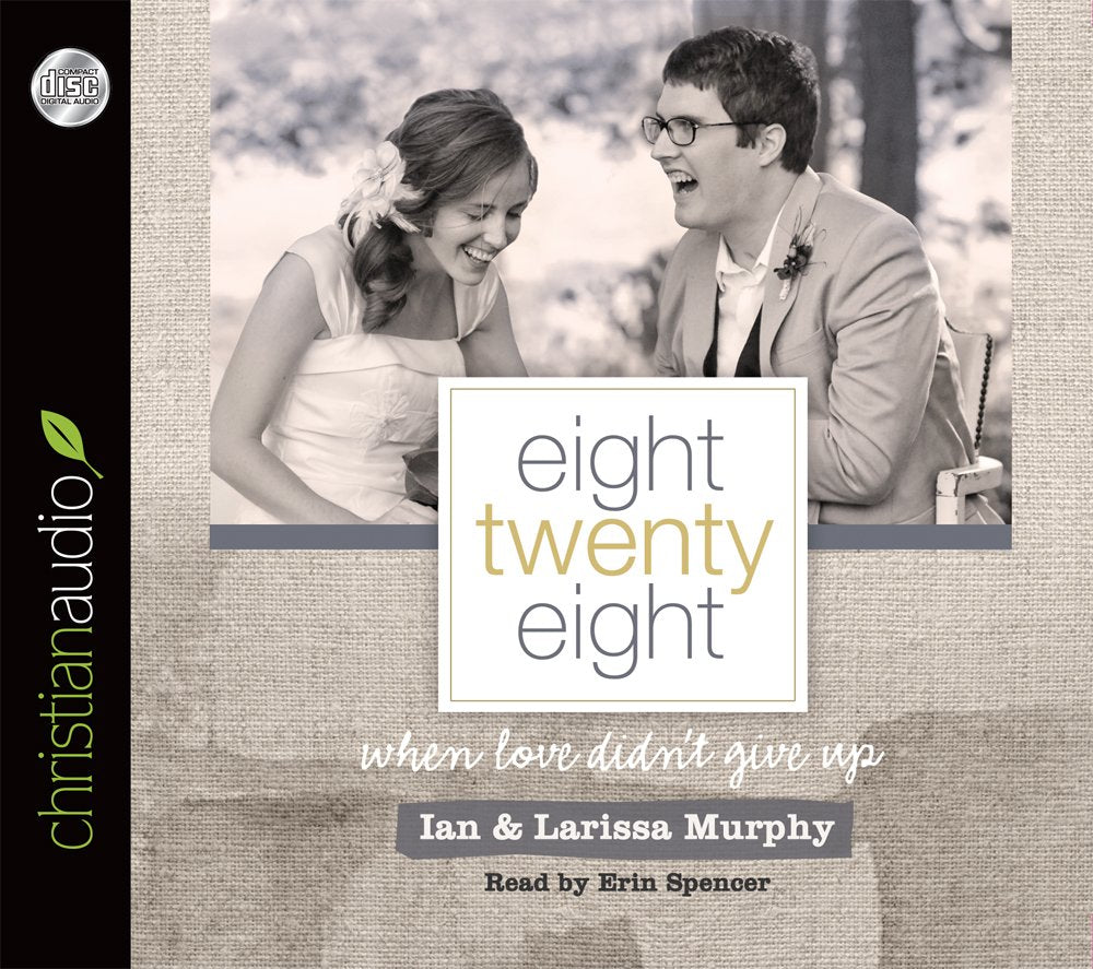 Eight Twenty Eight by Ian & Larissa Murphy Audiobook CD image 0