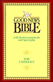 Good News Bible For Catholics with Deuterocanonicals and Apocrypha image 0