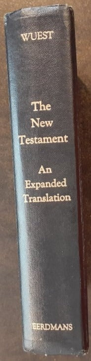 The New Testament: An Expanded Translation by Kenneth S. Wuest image 2