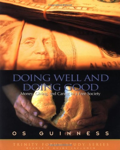 Doing Well and Doing Good by Os Guinness image 0