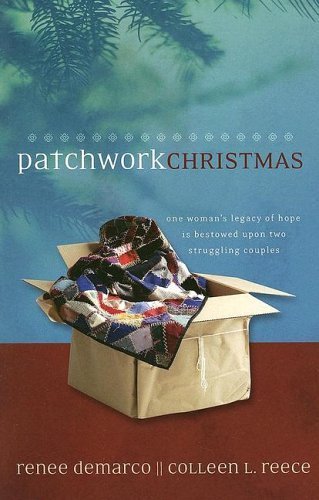 Patchwork Christmas by Renee Demarco and Colleen L. Reece image 0