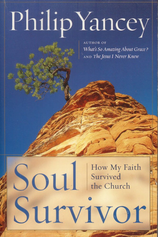 Soul Survivor by Philip Yancey image 0