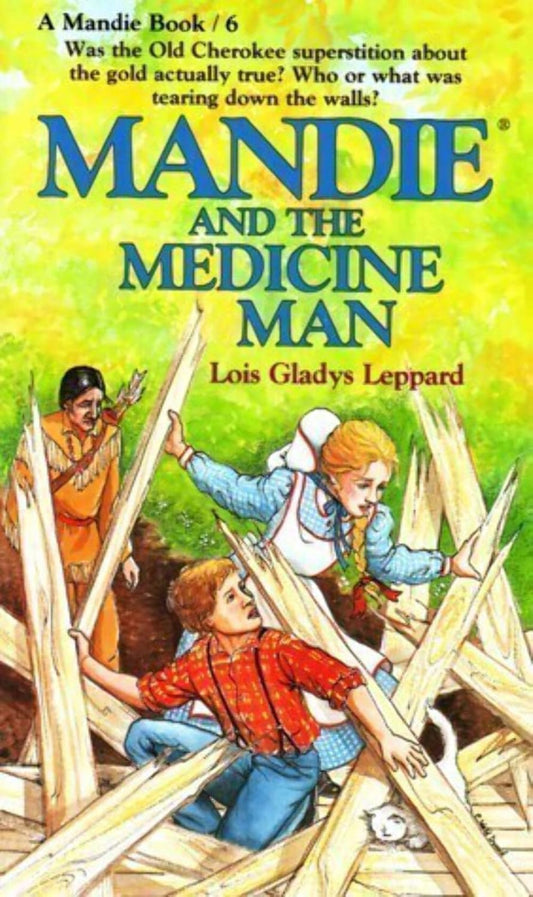 Mandie and the Medicine Man (A Mandie Book #6) by Lois Gladys image 0