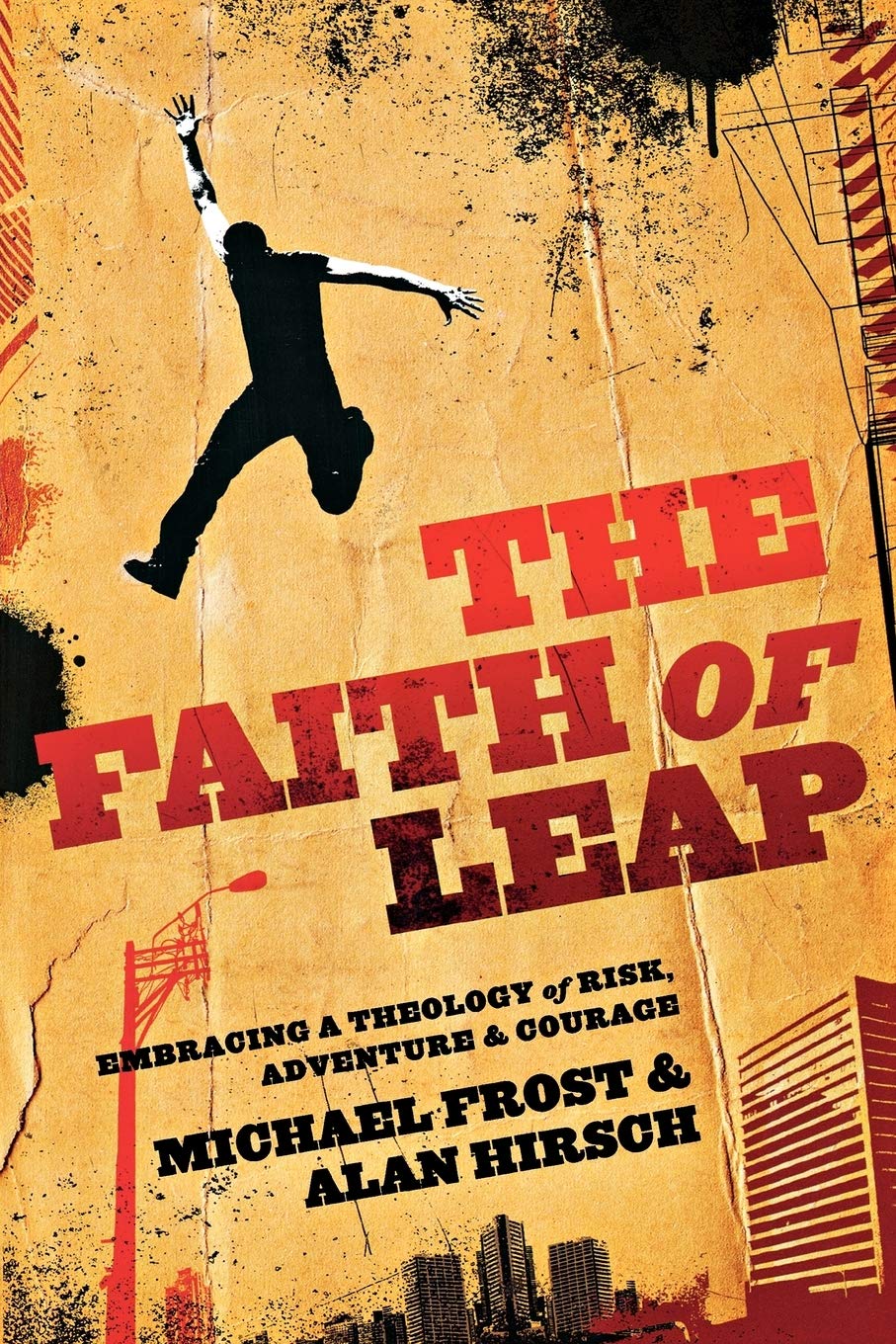 Faith of Leap by Michael Frost and Alan Hirsch image 0