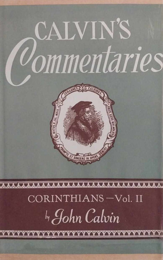Calvin's Commentaries: Corinthians Vol. II image 0