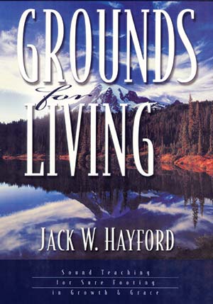 Grounds For Living by Jack Hayford image 0
