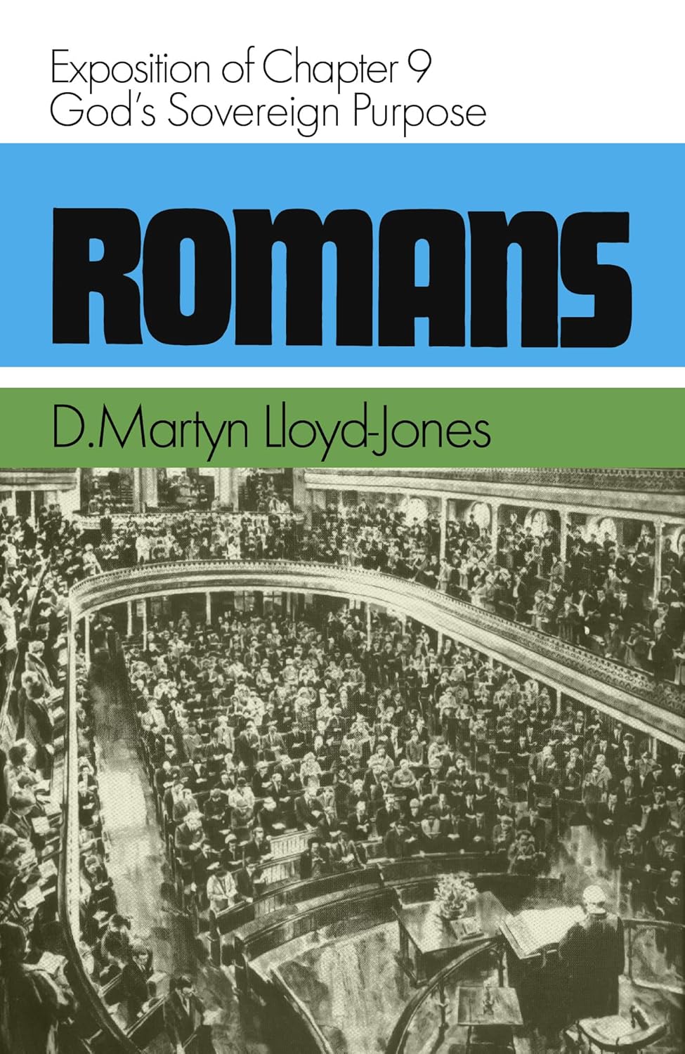 Romans: God's Sovereign Purpose: Exposition of Chapter 9 by Martyn Lloyd-Jones image 0