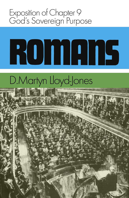 Romans: God's Sovereign Purpose: Exposition of Chapter 9 by Martyn Lloyd-Jones image 0
