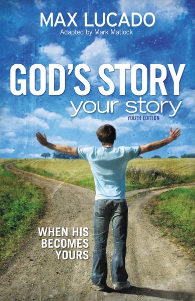 God's Story, Your Story: Youth Edition by Max Lucado image 0